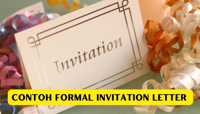 Contoh Formal Invitation Letter Bahasa Inggris | SyahriL.ID
