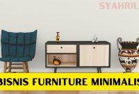 Bisnis furniture minimalis
