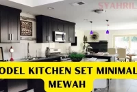 Model Kitchen Set Minimalis Mewah