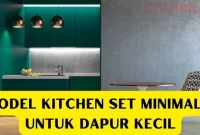 Model Kitchen Set Minimalis untuk Dapur Kecil
